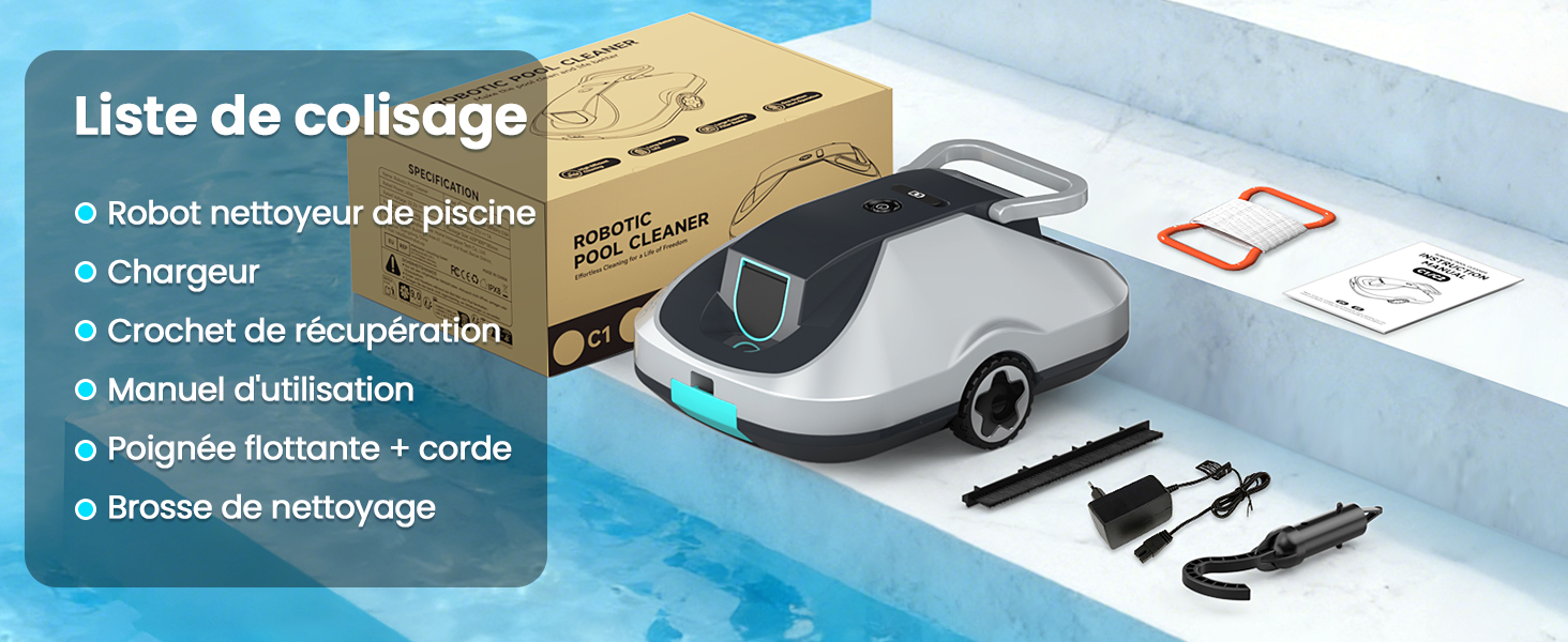 Le texte indique « Liste de colisage ». Disposition du produit montrant l'équipement de nettoyage de piscine, y compris le robot nettoyeur, le manuel et les accessoires sur fond d'eau bleue.