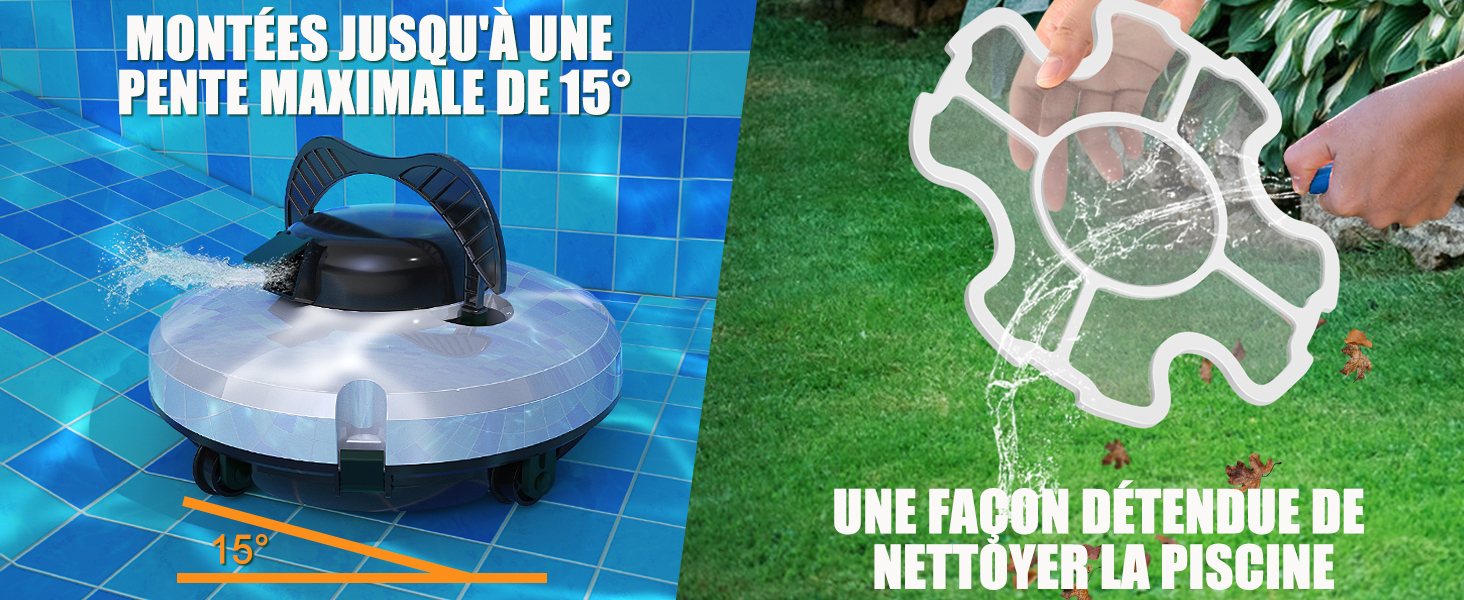 Le texte se lit comme suit : « MONTÉES JUSQU'À UNE PETITE MARMITE DE 15 » et « UNE FAÇON DÉTENDUE DE NETTOYER LA PISCINE ». L'image divisée montre un robot nettoyeur de piscine sur la surface bleue de la piscine et un gros plan du mécanisme de filtre circulaire sur l'herbe.