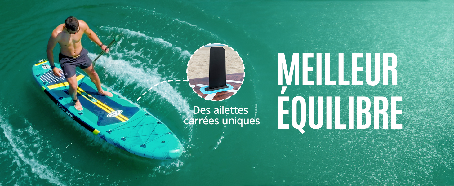 Personne pagayant sur un paddleboard turquoise dans de l'eau turquoise. L'image en médaillon montre une nageoire noire. Le texte indique « MEILLEUR ÉQUILIBRE » et « Des ailettes carrées uniques »