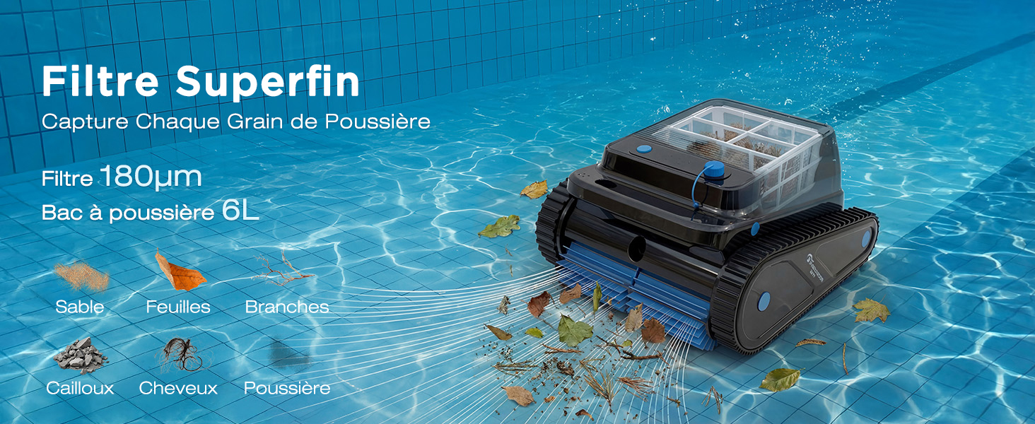 Le texte indique « Filtre Superfin » avec « PSV 180μm ». Eau de piscine avec robot nettoyeur de piscine sous-marin visible, accompagné de schémas.
